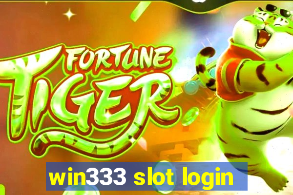 win333 slot login